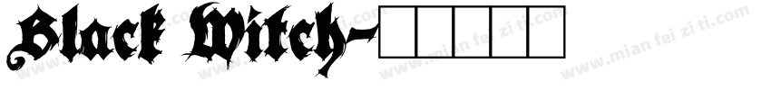 Black Witch字体转换